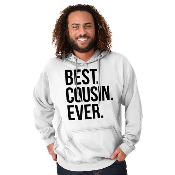 Best Relative Ever Hoodies Sweat Shirts Sweatshirts Best Cousin Ever Family Relatives Gift