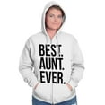 thumbnail image 1 of Best Relative Ever Womens Zipper Hoodies Sweat Shirts Best Aunt Ever Family Relative Auntie Love, 1 of 2