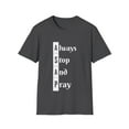 thumbnail image 1 of Best Religious ASAP Always Stop and Pray Novelty Graphic Tee, 1 of 7