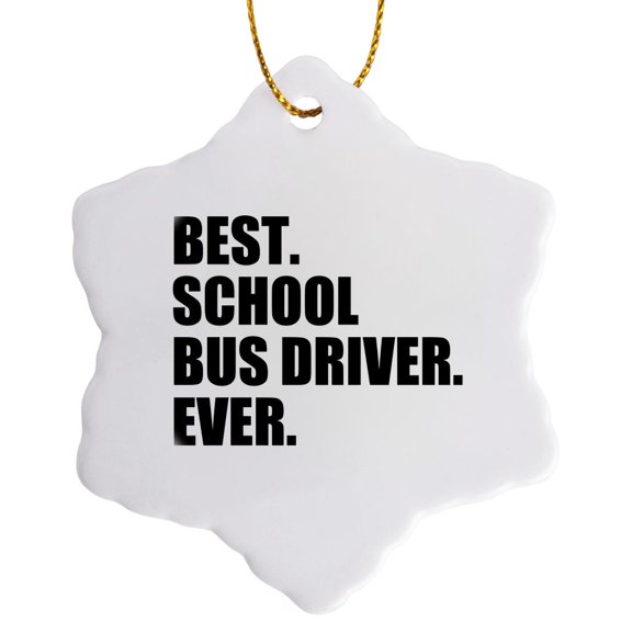 3drose, Best School Bus Driver Ever - Driving Job Work Appreciation Gift, 3 inch Snowflake Porcelain Ornament