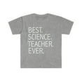 thumbnail image 1 of Best Science Teacher Ever Unisex T-shirt S-3XL Career Graduation, 1 of 2