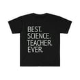 thumbnail image 1 of Best Science Teacher Ever Unisex T-shirt S-3XL Career Graduation, 1 of 2
