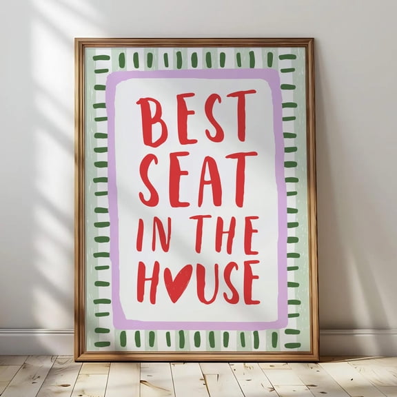 Best Seat In The House Funny Prints Bathroom Wall Art Print, Toilet Bathroom Funny Typography Print, Toilet Flush Humor #2391, Unframed Poster Size 16x24