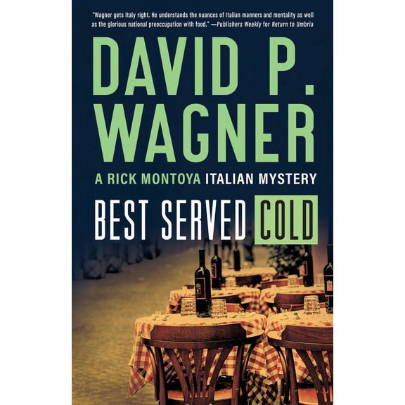 Rick Montoya Italian Mysteries Best Served Cold, Book 8, (Paperback)