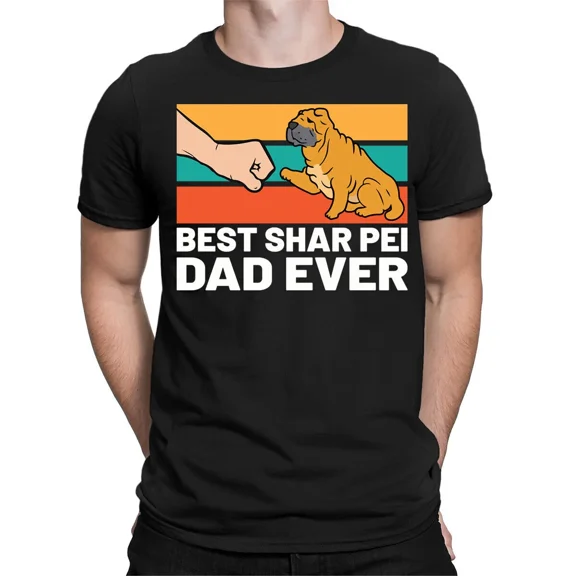 Best Sharpei Dad Father Day T-Shirt Caring Dad Daddy Amazing Men T-Shirt #FD