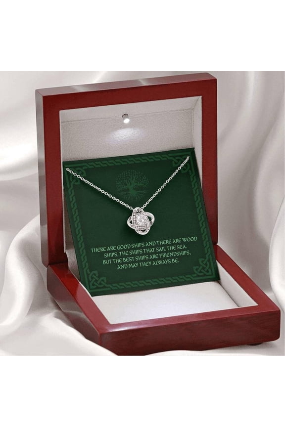 Best Ships Are Friendships Friendship Irish Blessing Love Knot Necklace Celtic Gaelic Jewelry Gift In A Box For Women, Unique Gift Ideas., Unique Gift Ideas, Thoughtful and Useful Gift for Your Loved