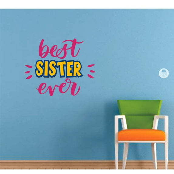Best Sister Ever Quote Quotes Decors Wall Sticker Art Design Decal for Girls Boys Kids Room Bedroom Nursery Kindergarten House Fun Home Decor Stickers Wall Art Vinyl Decoration (40x40 inch)