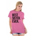 thumbnail image 1 of Best Sister Ever Siblings Family Joke Women's Plus Size Graphic Tee Brisco Brands 3X, 1 of 5