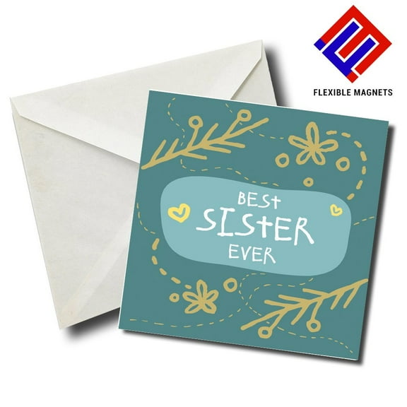Best Sister Ever Stylish Magnet for refrigerator. Great Gift! By Flexible Magnets.
