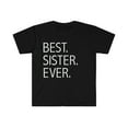 thumbnail image 1 of Best Sister Ever Unisex T-shirt S-3XL Big Sister Little Sister Siblings, 1 of 2