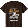 Best Slot Car Driver World Mini Car Drag Racing Slot Car TShirt