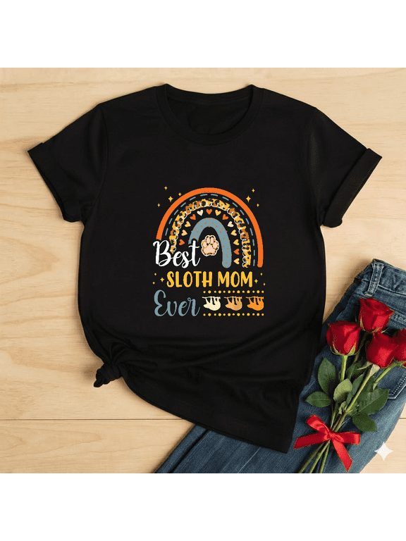 Best Sloth Mom Ever Animal Lover Mama Mothers Day Gift Unisex T-Shirt V19125 ,up to size 5XL