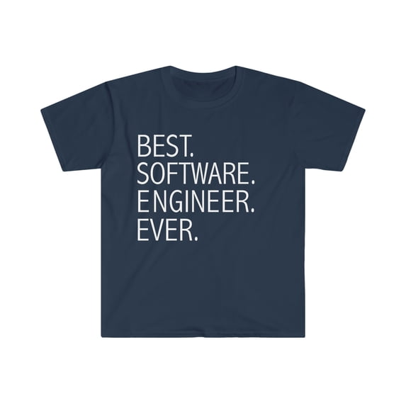 Best Software Engineer Ever Unisex T-shirt S-3XL Career Graduation