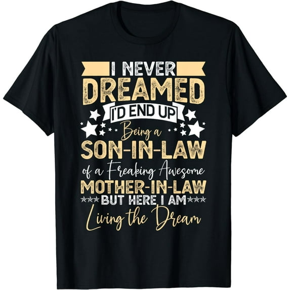 Best Son in Law Birthday Gift from Awesome Mother in Law T-Shirt