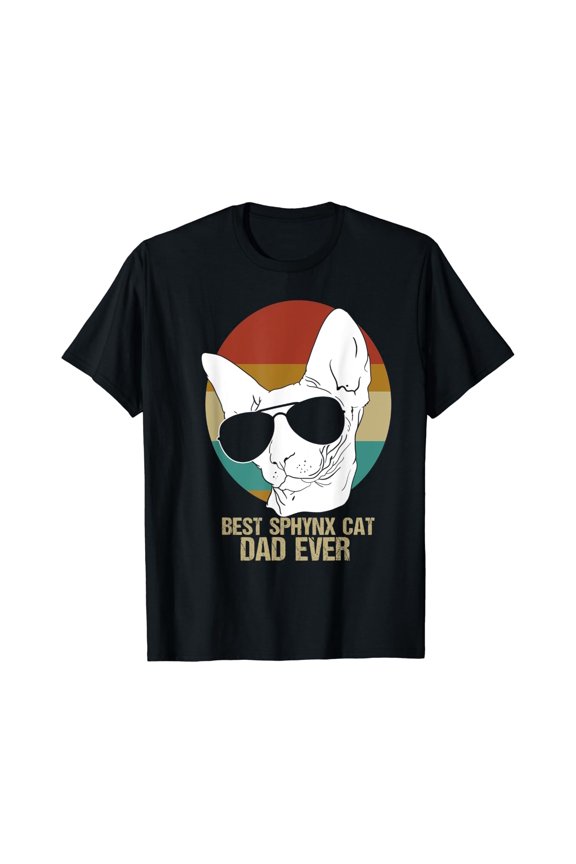 Best Sphynx Cat Dad Hairless Cat Father Men’S Mp T-Shirt Size S-5XL