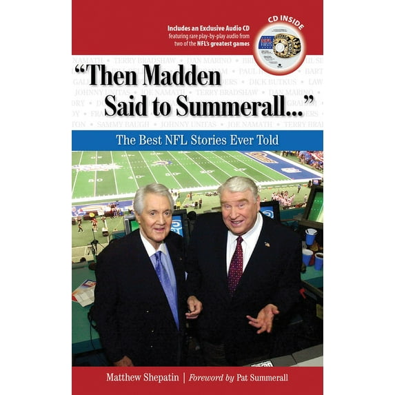 Best Sports Stories Ever Told: "Then Madden Said to Summerall. . ." : The Best NFL Stories Ever Told (Mixed media product)