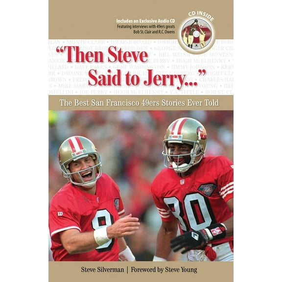 Best Sports Stories Ever Told: "Then Steve Said to Jerry. . ." : The Best San Francisco 49ers Stories Ever Told (Mixed media product)