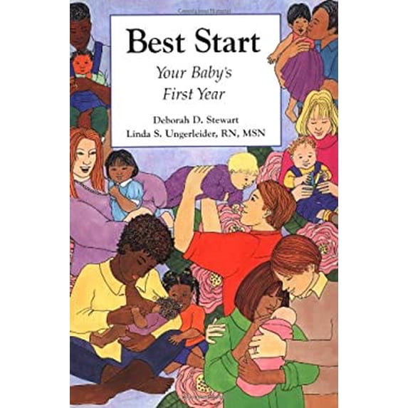 Pre-Owned Best Start: A Guide to Infant and Family Health (Paperback) 0923521631 9780923521639