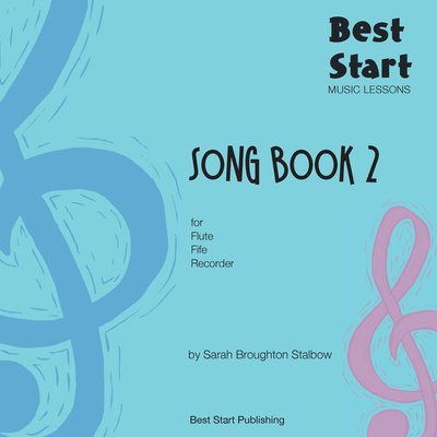Pre-Owned Best Start Music Lessons: Song Book 2: For recorder, fife, flute. (Paperback) 0648576434 9780648576433