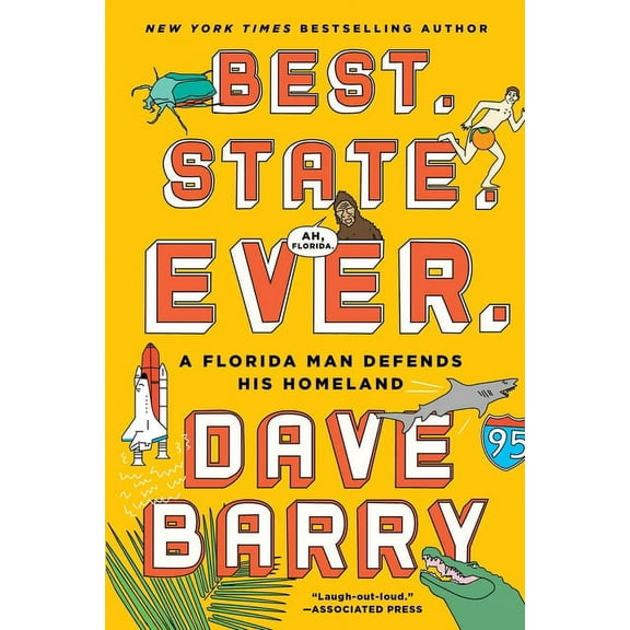 Best. State. Ever.: A Florida Man Defends His Homeland, (Paperback)