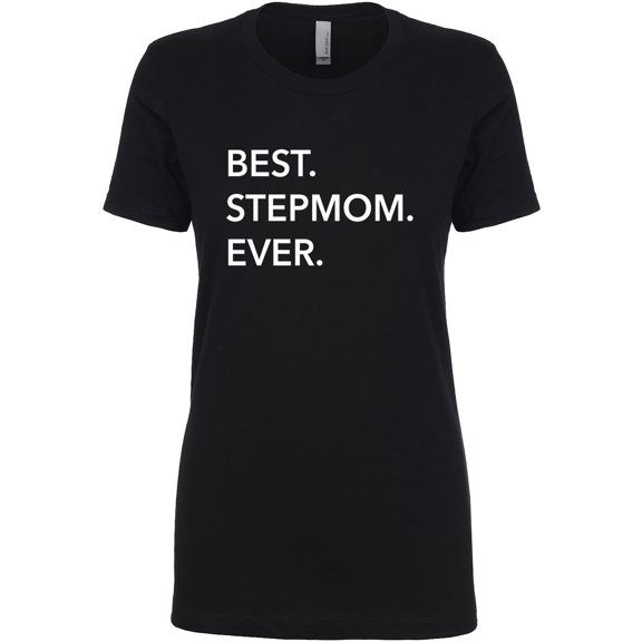 Best Stepmom Ever Womens crewneck tee