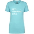 thumbnail image 1 of Best Stepmom Ever Womens crewneck tee, 1 of 1