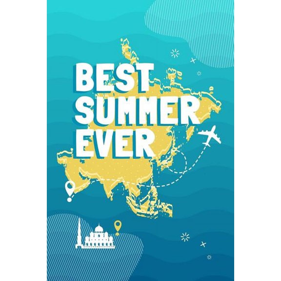 Best Summer Ever: 120 Pages 6" x 9" Dot-grid Travel Diary (Paperback)