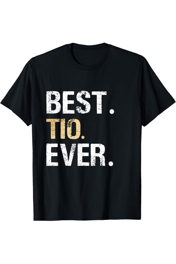 Best TIO Ever Spanish Latin Mexican Uncle from Niece Nephew Mens T-Shirt