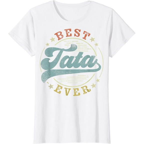 Best Tata Ever Father's Day Tata Gifts Vintage Emblem T-Shirt