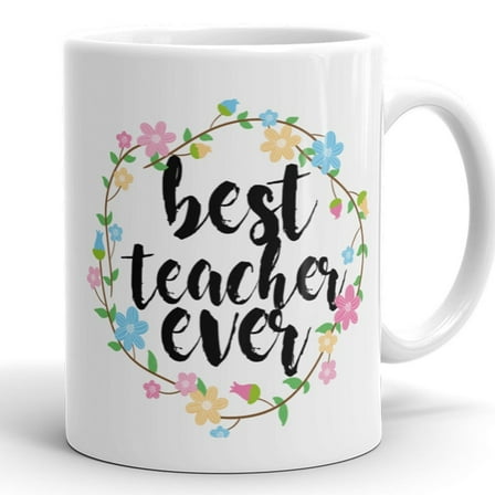 Best Teacher Ever Coffee Mug