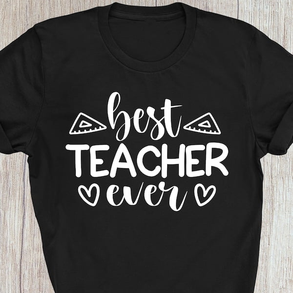 Best Teacher Ever Printed Tshirt, Teachers Day Gift Shirt, Best