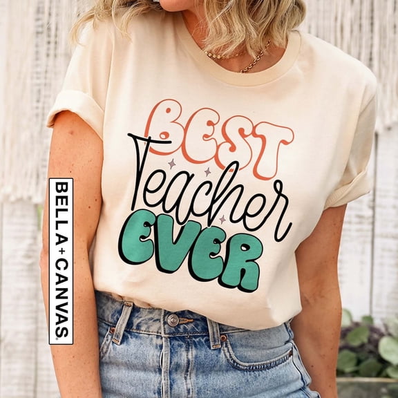 Best Teacher Ever Shirt, Teacher Shirt, Teacher Appreciation Shirt, Best Teacher Tee, Teacher, Cute Teacher Gift, Teacher Life Tee All Size S-5Xl