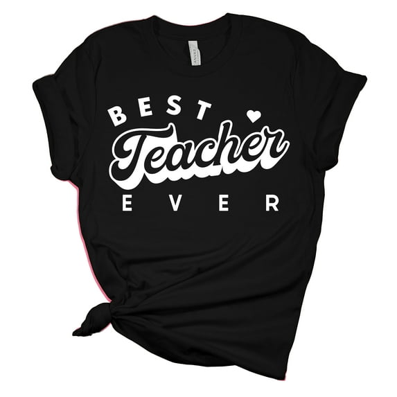 Best Teacher Ever Teacher Appreciation Ladies Short Sleeve T-shirt Graphic Tee Graphic Tee-Black-4xl
