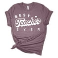 thumbnail image 1 of Best Teacher Ever Teacher Appreciation Ladies Short Sleeve T-shirt Graphic Tee Graphic Tee-Purple-xl, 1 of 4