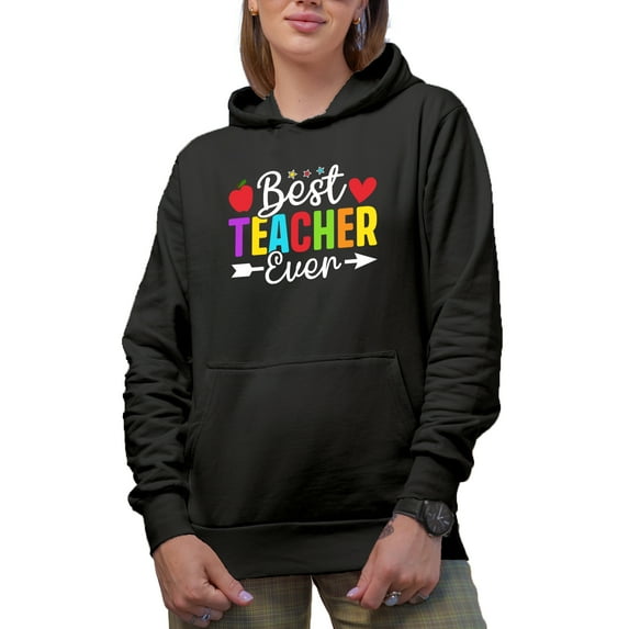Best Teacher Ever, Teachers' Day, Black Hooded Sweatshirt or Hoodie, 2XL