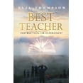 thumbnail image 1 of Best Teacher: Instruction or Experience, (Paperback), 1 of 1