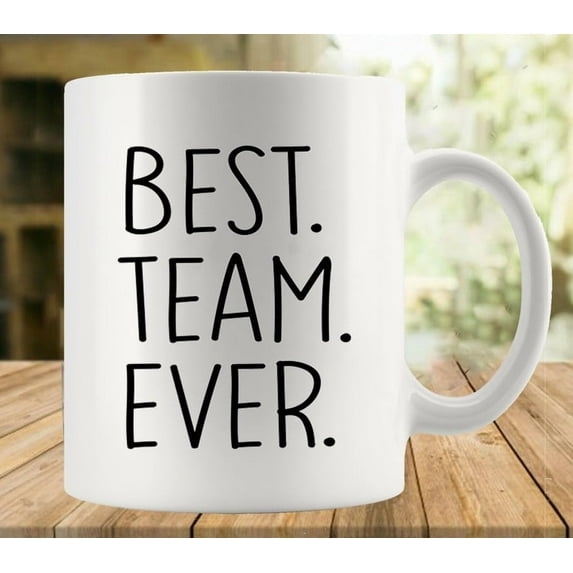 Best Team Ever Coffee Mug - Birthday Valentines Couples Coffee Mugs Funny Friend Cute Lovers Gifts 11oz Tea Cup for Women and Men
