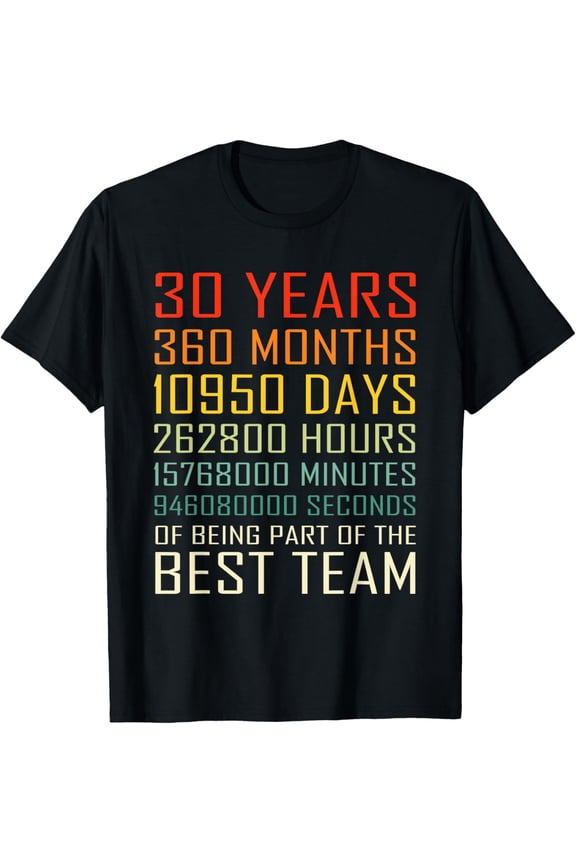 Best Team Vintage Work Anniversary 30 Years Employee T-ShirtMen and women, Black T-shirt, size: Extra large S-4XL