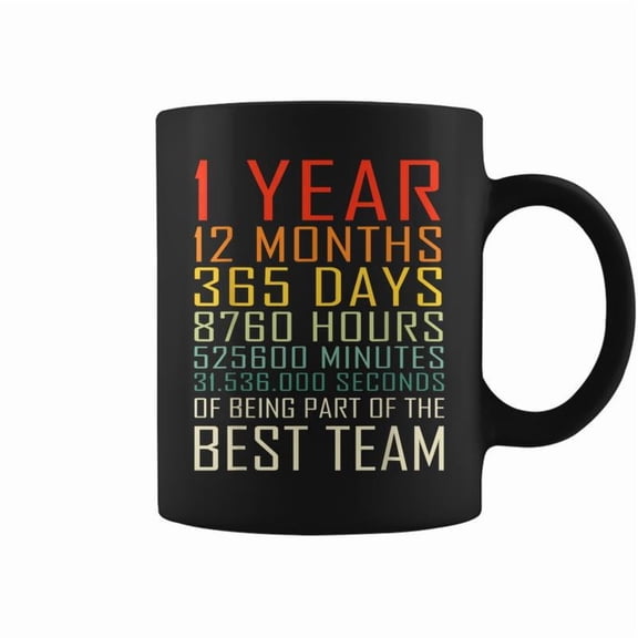 Best Team Work Anniversary 1 Years Employee Coffee Mugs