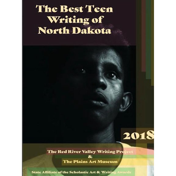Best Teen Writing of North Dakota 2018, (Paperback)