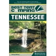 thumbnail image 1 of Best Tent Camping Best Tent Camping: Tennessee: Your Car-Camping Guide to Scenic Beauty, the Sounds of Nature, and an Escape from Civiliza, (Hardcover), 1 of 1