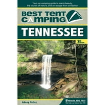 Pre-Owned Best Tent Camping: Tennessee: Your Car-Camping Guide to Scenic Beauty, the Sounds of Nature, and an Escape from Civilization (Paperback) 1634040260 9781634040266