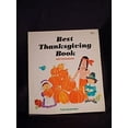 thumbnail image 1 of Pre-Owned Best Thanksgiving Book (ABC Adventures) (Paperback) 0816703728 9780816703722, 1 of 1