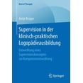 thumbnail image 1 of Best of Therapie Supervision in Der Klinisch-Praktischen LogopÃ¤dieausbildung: Entwicklung Eines Supervisionskonzeptes Zur Kompetenzentwic, (Paperback), 1 of 1