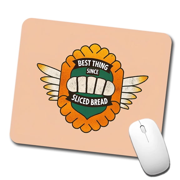 Best Thing Since Sliced Bread Funny Saying Mouse Pad Low Profile Gaming Mat