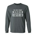 thumbnail image 1 of Best Things In Life Are Rescued Adult Long Sleeve T-shirt, 1 of 3