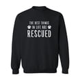 thumbnail image 1 of Best Things In Life Are Rescued Crewneck Sweatshirt, 1 of 3
