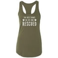 thumbnail image 1 of Best Things In Life Are Rescued Racerback Tank, 1 of 3