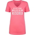 thumbnail image 1 of Best Things In Life Are Rescued Womens V-Neck T-Shirt, 1 of 2