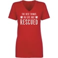 thumbnail image 1 of Best Things In Life Are Rescued Womens V-Neck T-Shirt, 1 of 2